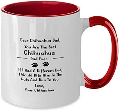 אבא צ'יוואווה יקר, אתה אבא הכי טוב צ'יוואווה אי פעם ספל קפה אדום ולבן שני טונים 11 oz.