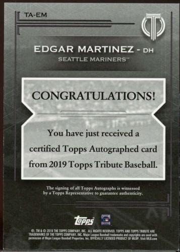 כרטיס אדגר מרטינז 2019 Topps מחווה חתימות TAEM /199 - כרטיסי בייסבול מטלטלים
