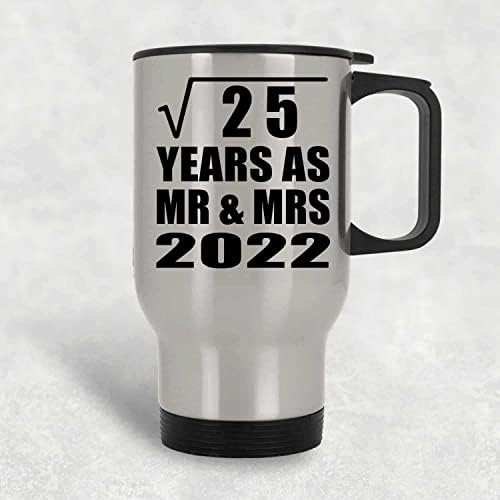 תכנן את השורש המרובע של 5 שנה לשורש של 25 שנה כ- MR & MRS 2022, ספל נסיעות כסף 14oz כוס מבודד מפלדת